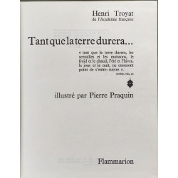 Tant que la terre durera...- numéroté illustré par pierre praquin