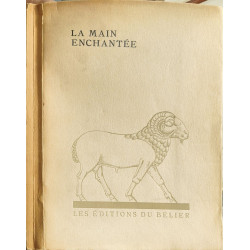 La Main Enchantée - numéroté sur vélin de lana - gravures sur bois...