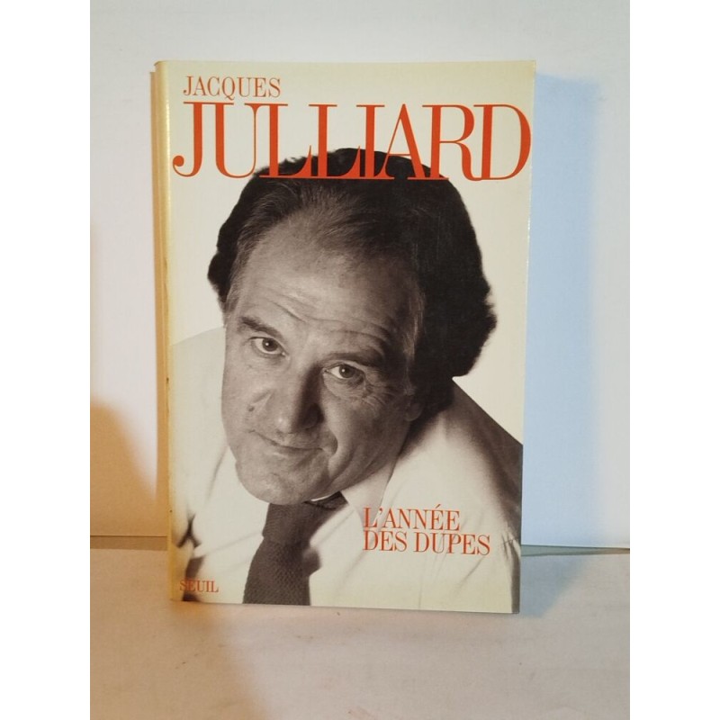 L'Année des dupes. Journal (1995)