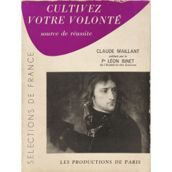 Cultivez votre volonté
