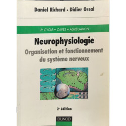 Neurophysiologie: Organisation et fonctionnement du système...