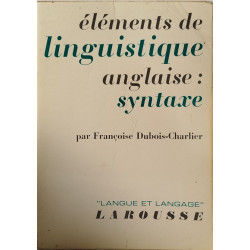 Éléments de linguistique anglaise: syntaxe