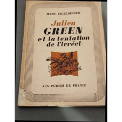 Julien green et la tentation de l'irréel