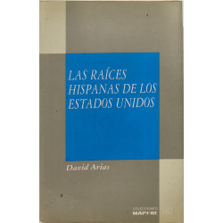 Raices hispanas de estados unidos las