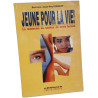 Jeune pour la vie