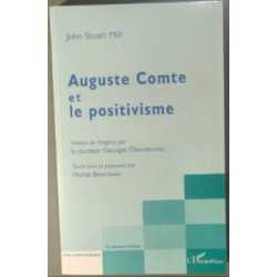 Auguste Comte et le positivisme - commentaires philosophiques