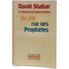 Le palais des vases brisés un été rue des prophètes
