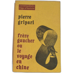 Frère gaucher ou le voyage en Chine