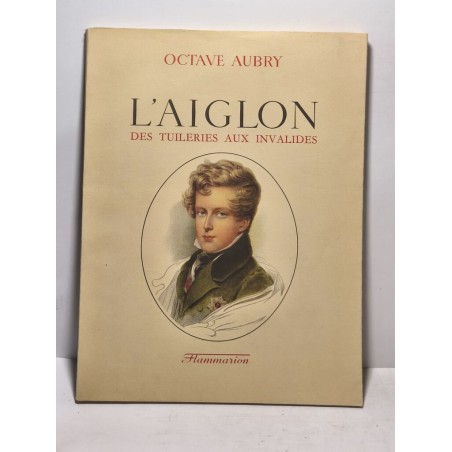 L'aiglon des tuileries aux invalides