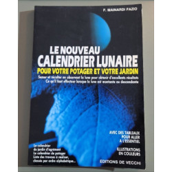 Le nouveau calendrier lunaire pour votre potager et votre jardin