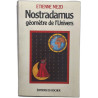 Nostradamus géomètre de l'Univers