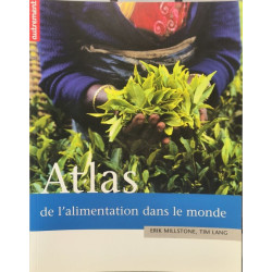 ATLAS DE L'ALIMENTATION DANS LE MONDE