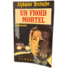 Un froid mortel - Angoisse
