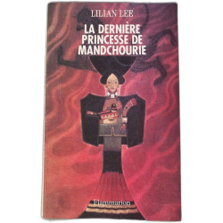 La dernière princesse de Mandchourie