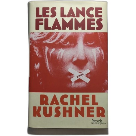 Les lance-flammes: Traduit de l'anglais (Etas-Unis) par Françoise...