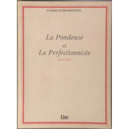 La pondeuse et la perfectionniste - nouvelles