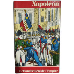 napoleon tome 10 / l'effondrement de l'empire/ riche iconographie...