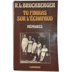 Tu finiras sur l'échafaud