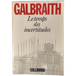 Le temps des incertitudes