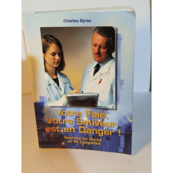 Votre Foie Votre Sauveur est en Danger