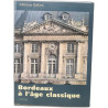 Bordeaux à l'age classique