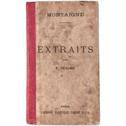 Extraits de Montaigne avec tablie bibliographique étude notes...