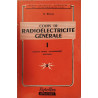 Cours de radioélectricité générale- 3 tomes - 4 volumes
