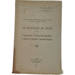 Le salicylate de soude/ contribution à l'etude experimentale et...