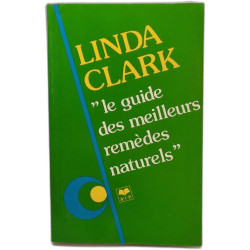 Le guide des meilleurs remèdes naturels